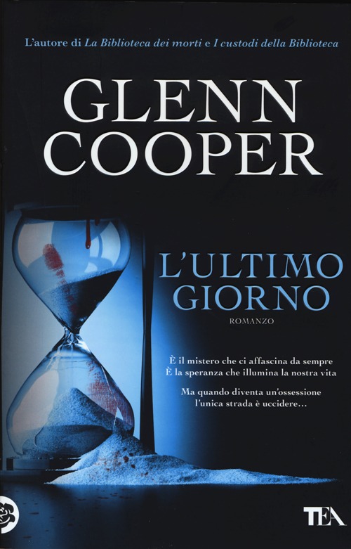 Libro ultimo giorno di Glenn Cooper - ean 9788850232130 - TEA