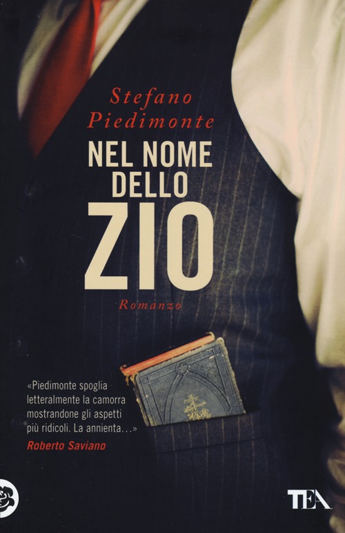 Libro Nel nome dello Zio di Stefano Piedimonte - ean 9788850232260 - TEA