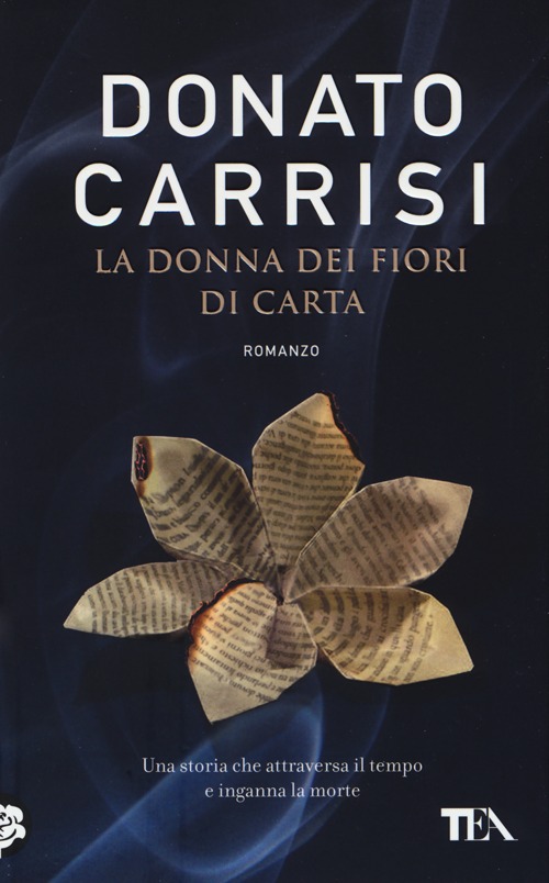 Libro donna dei fiori di carta di Donato Carrisi - ean 9788850232956 - TEA
