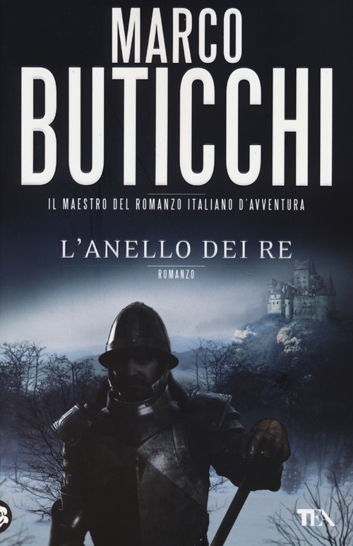 Libro anello dei re di Marco Buticchi - ean 9788850233441 - TEA
