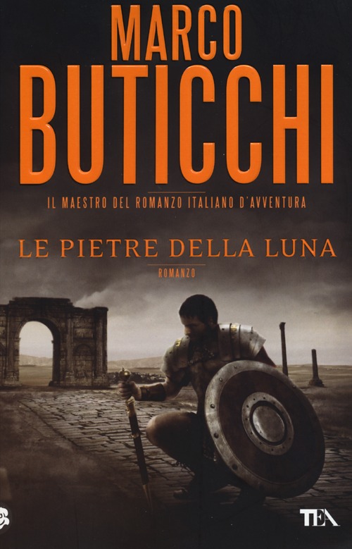 Libro pietre della luna di Marco Buticchi - ean 9788850233489 - TEA