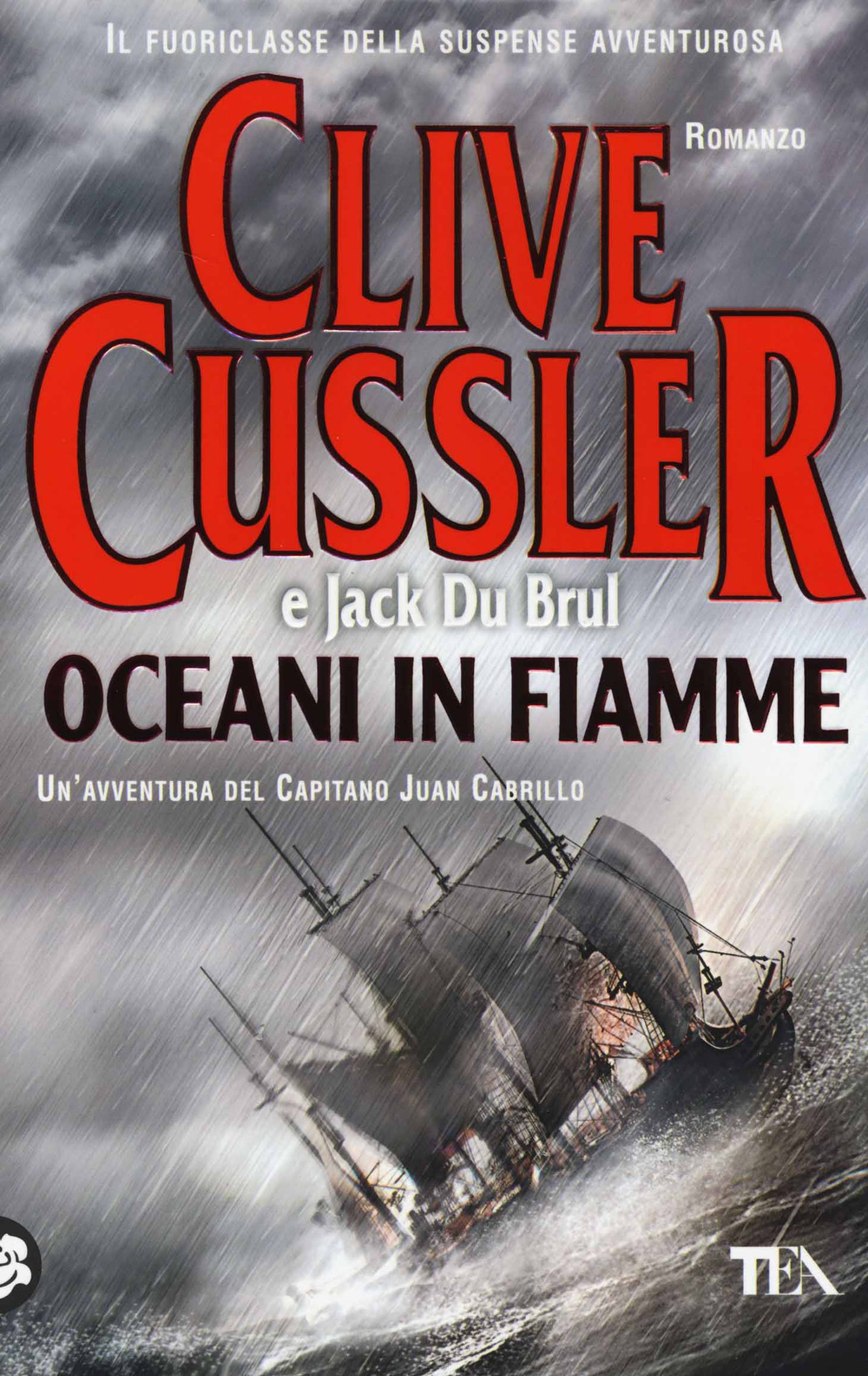 Libro Oceani in fiamme di Clive Cussler; Jack Du Brul - ean 9788850233748 - TEA