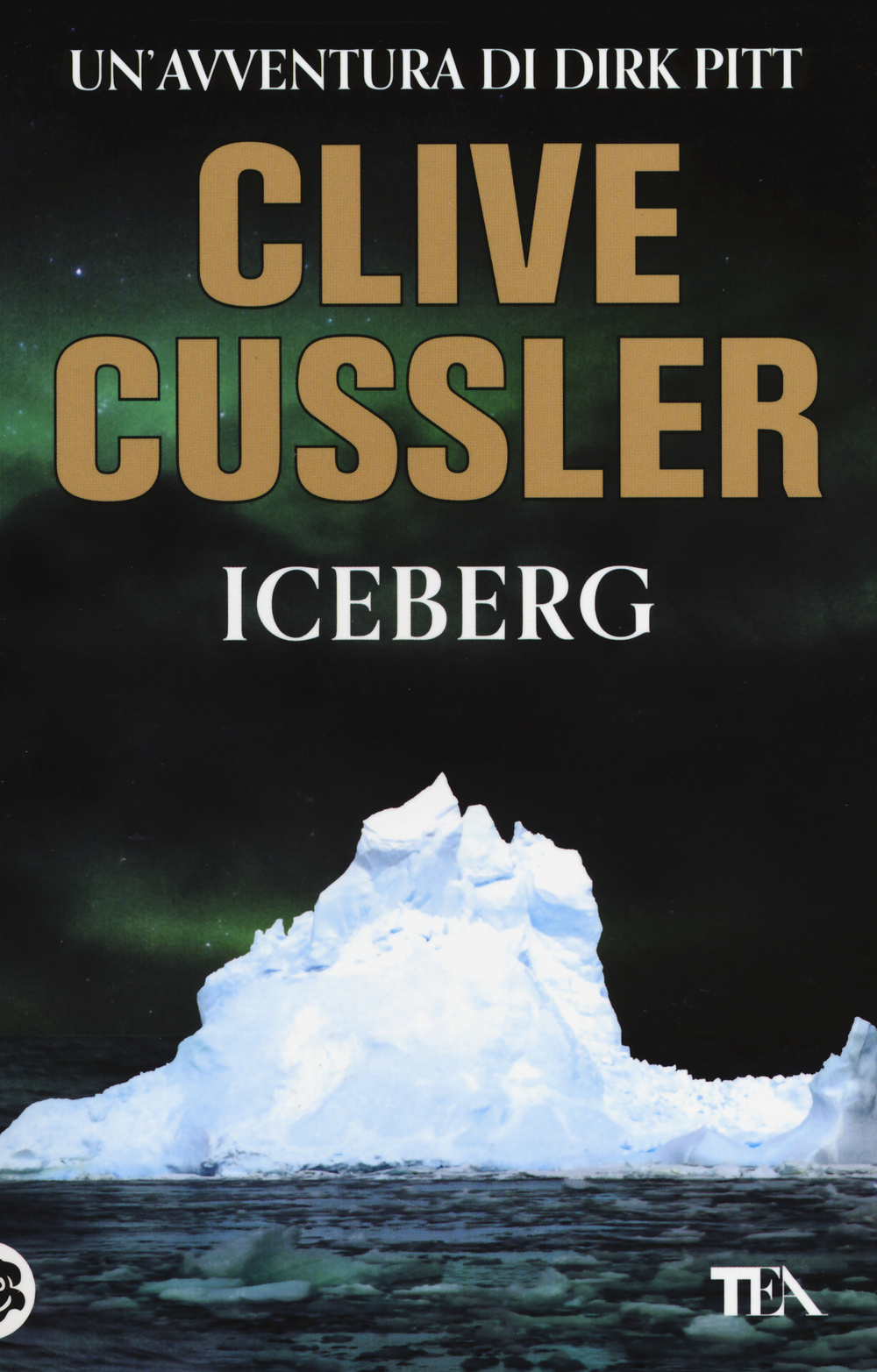 Libro Iceberg di Clive Cussler - ean 9788850233885 - TEA
