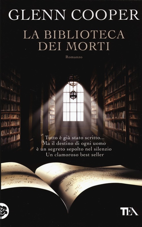 Libro biblioteca dei morti di Glenn Cooper - ean 9788850234028 - TEA