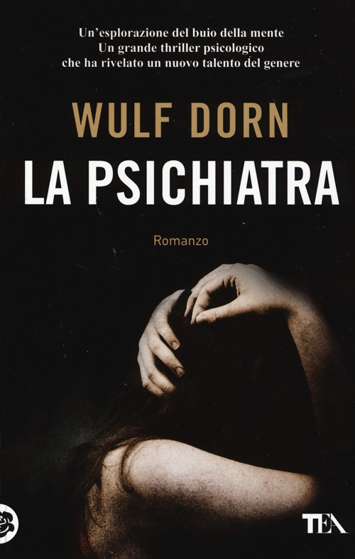 Libro psichiatra di Wulf Dorn - ean 9788850234059 - TEA
