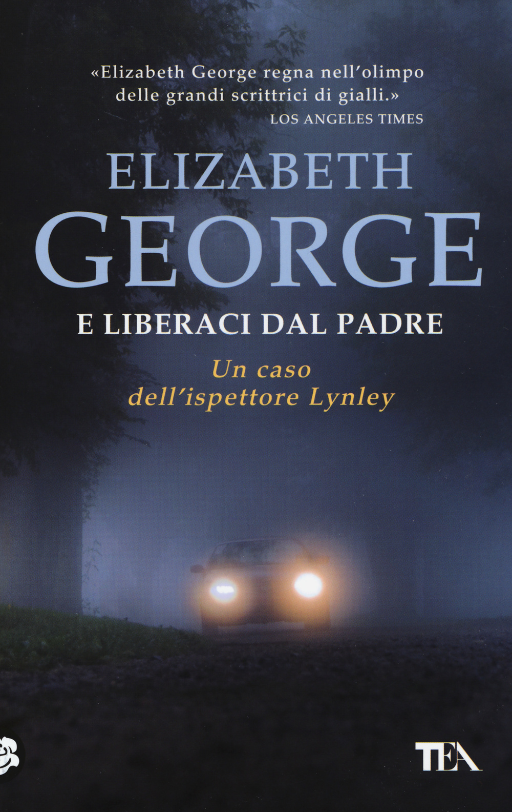 Libro E liberaci dal padre di Elizabeth George - ean 9788850234653 - TEA