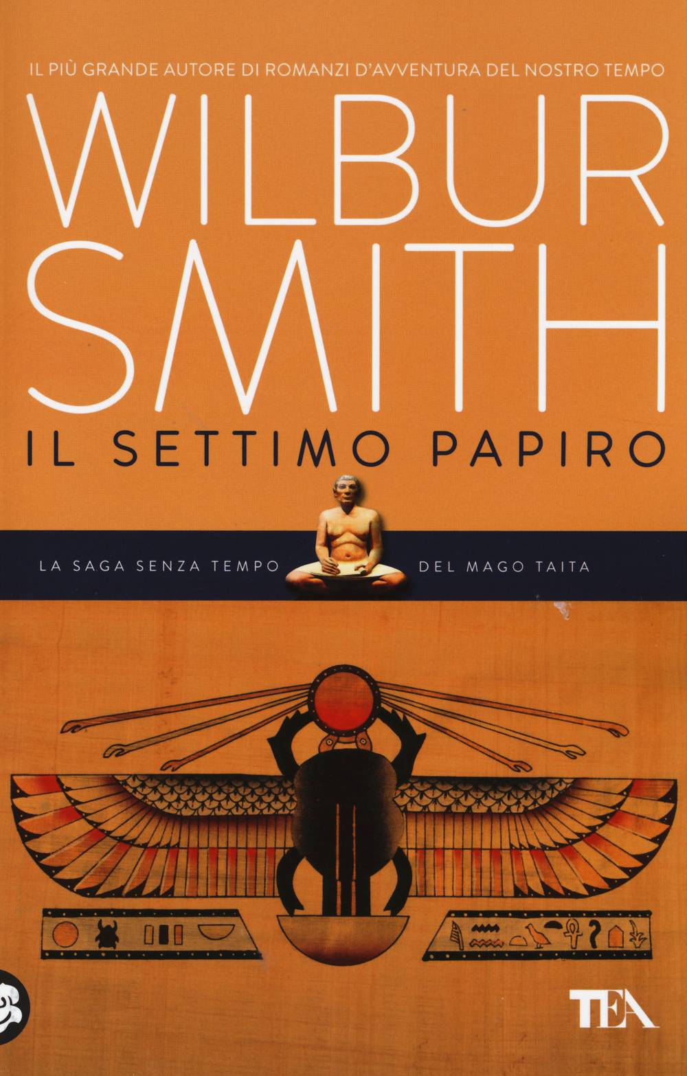 Libro settimo papiro di Wilbur Smith - ean 9788850235810 - TEA