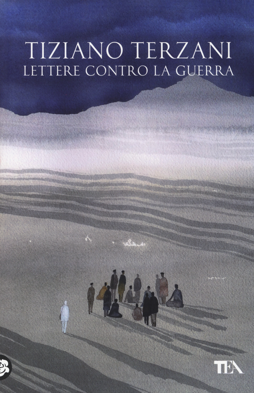 Libro Lettere contro la guerra di Tiziano Terzani - ean 9788850235889 - TEA