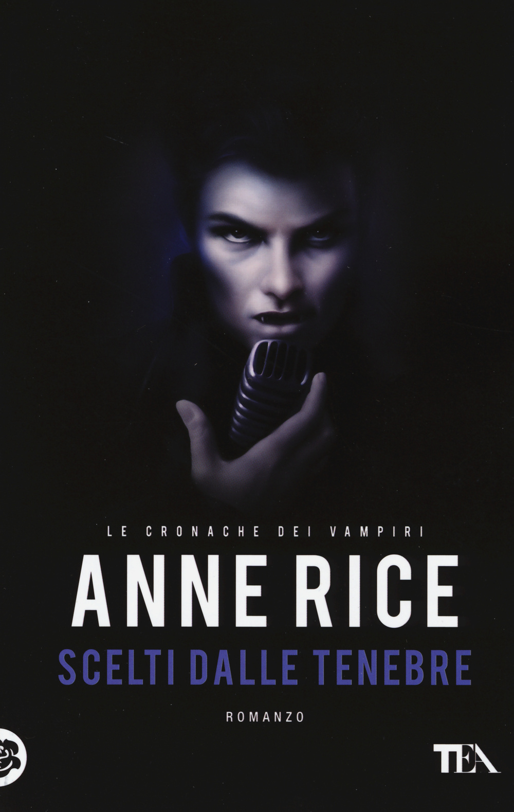Libro Scelti dalle tenebre. Le cronache dei vampiri di Anne Rice - ean 9788850236374 - TEA