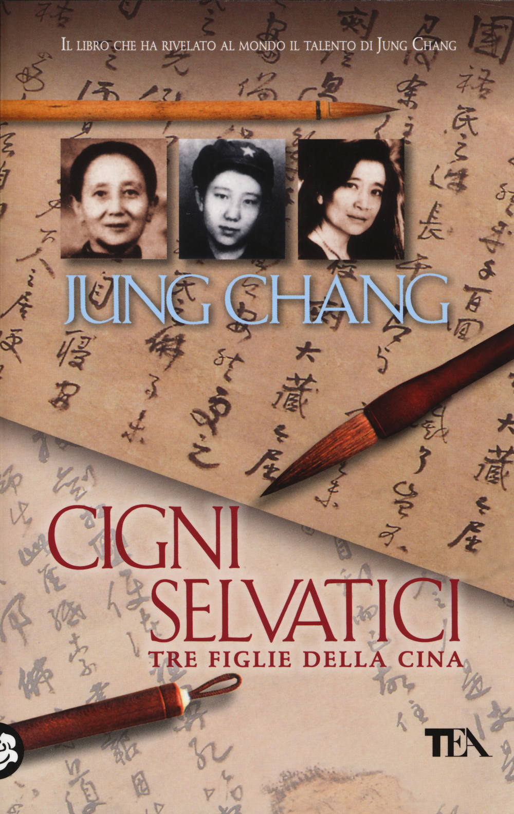 Libro Cigni selvatici. Tre figlie della Cina di Jung Chang - ean 9788850236619 - TEA
