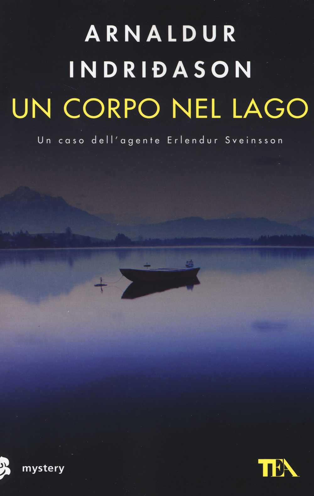 Libro corpo nel lago. I casi dell'ispettore Erlendur Sveinsson di Arnaldur Indriðason - ean 9788850236893 - TEA