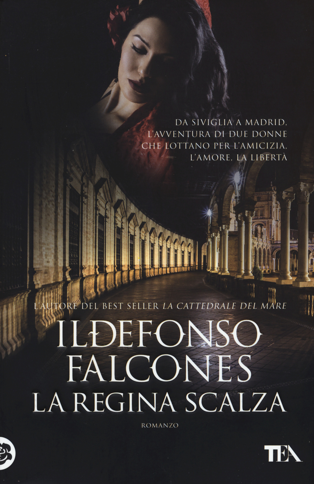 Libro regina scalza di Ildefonso Falcones - ean 9788850238101 - TEA