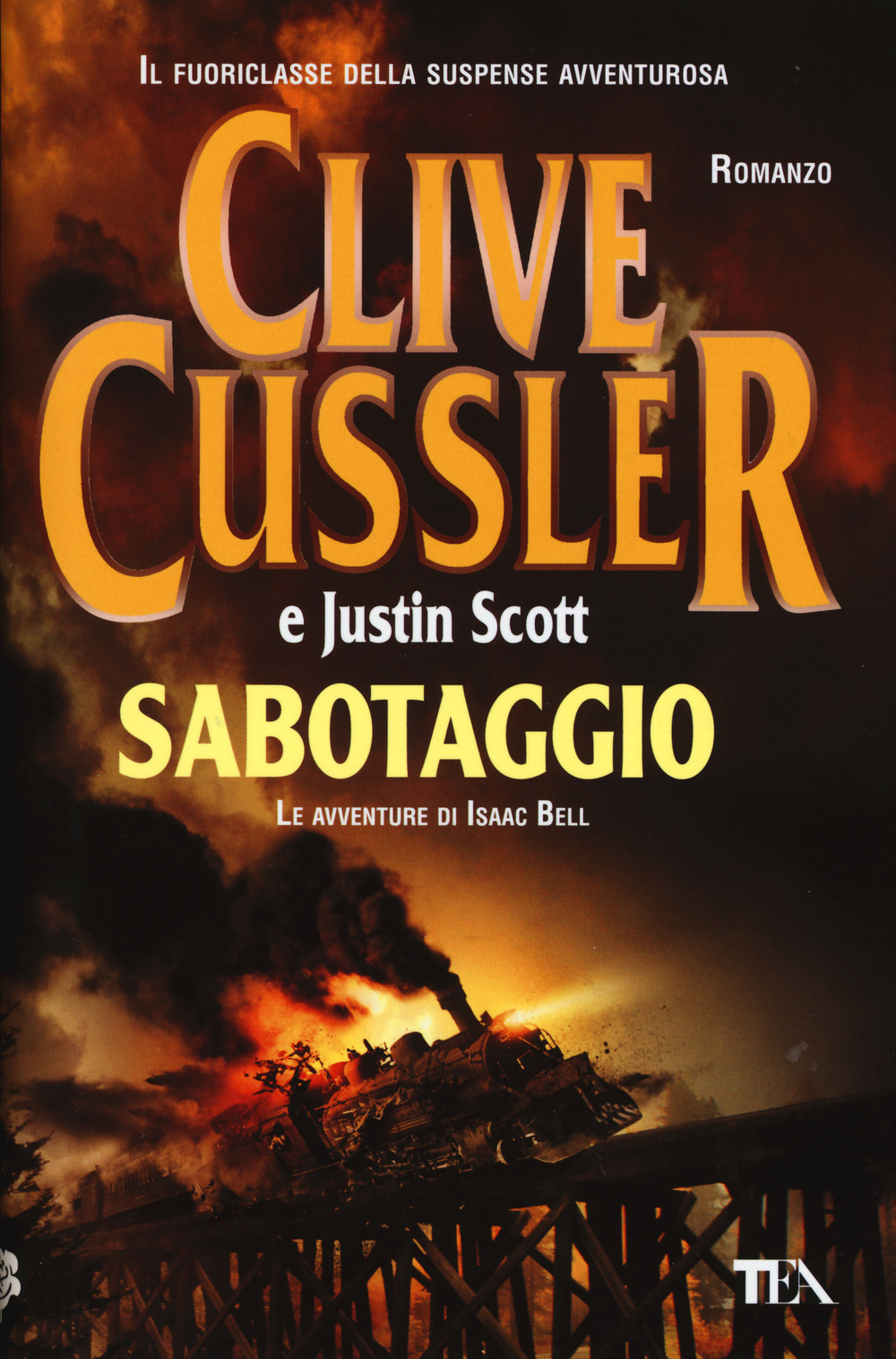 Libro Sabotaggio di Clive Cussler; Justin Scott - ean 9788850239375 - TEA