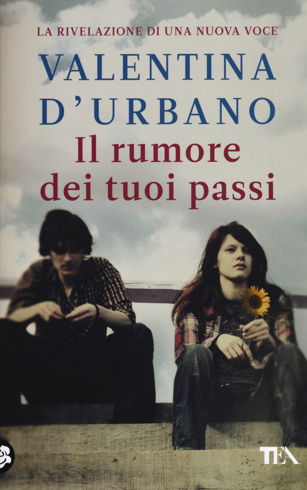 Libro rumore dei tuoi passi di Valentina D'Urbano - ean 9788850240319 - TEA
