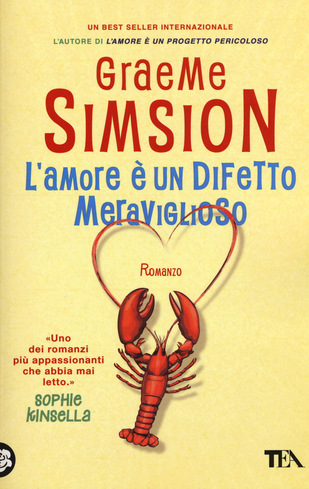 Libro amore è un difetto meraviglioso di Graeme Simsion - ean 9788850240340 - TEA