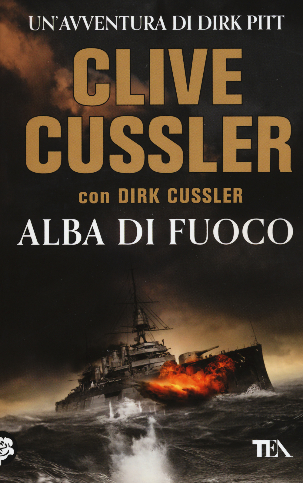 Libro Alba di fuoco di Clive Cussler; Dirk Cussler - ean 9788850241057 - TEA