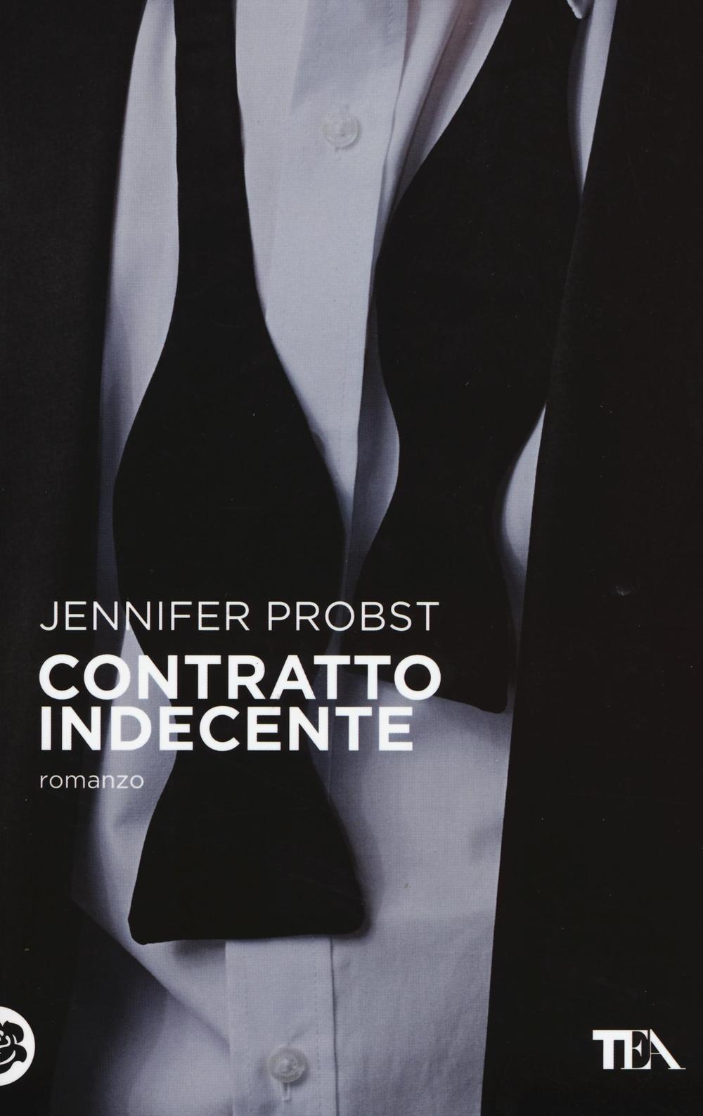 Libro Contratto indecente di Jennifer Probst - ean 9788850243730 - TEA