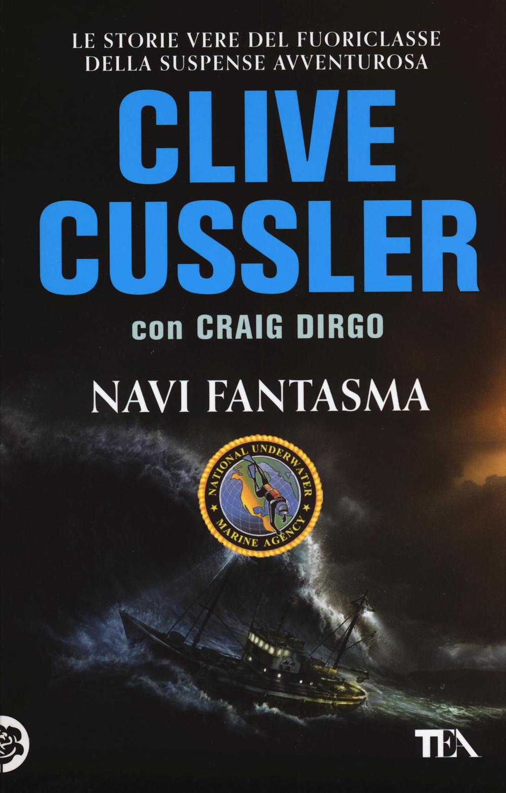 Libro Navi fantasma di Clive Cussler; Craig Dirgo - ean 9788850244027 - TEA