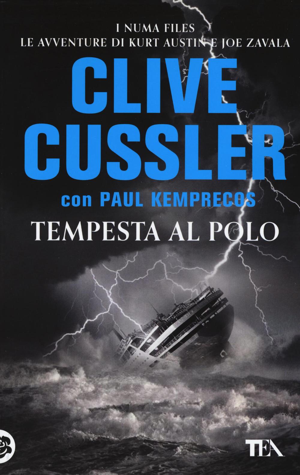 Libro Tempesta al Polo di Clive Cussler; Paul Kemprecos - ean 9788850244508 - TEA