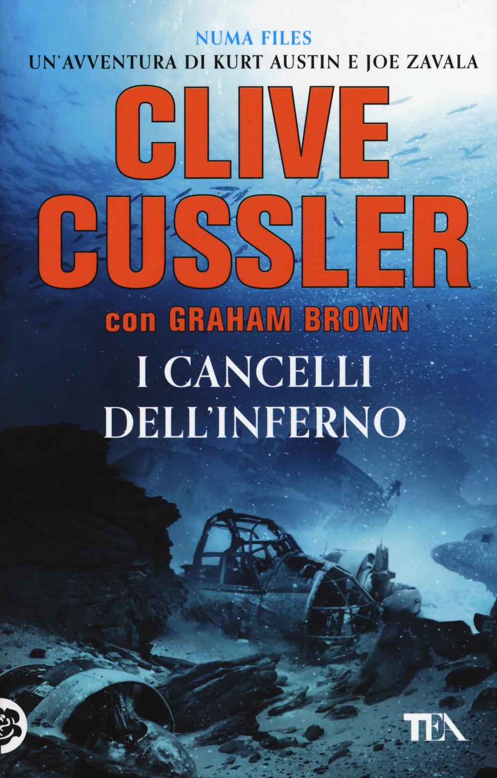Libro cancelli dell'inferno di Clive Cussler; Graham Brown - ean 9788850244973 - TEA