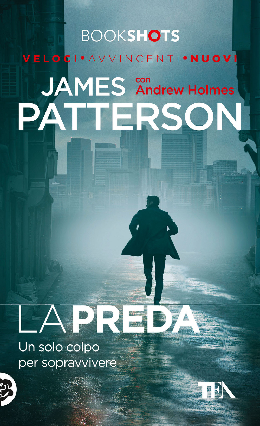 Libro preda di James Patterson; Andrew Holmes - ean 9788850246397 - TEA