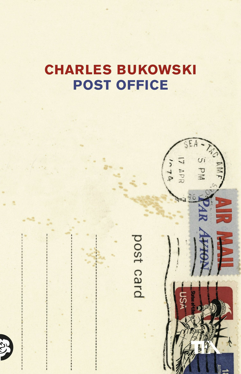 Libro Post Office di Charles Bukowski - ean 9788850246977 - TEA