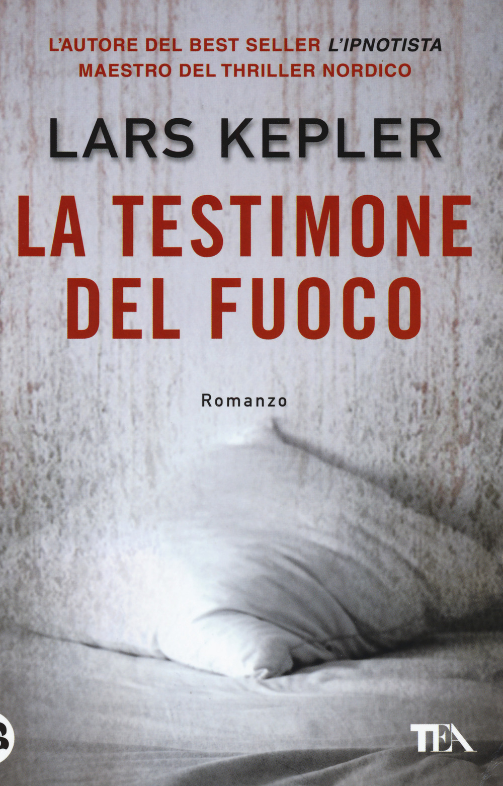 Libro testimone del fuoco di Lars Kepler - ean 9788850247776 - TEA