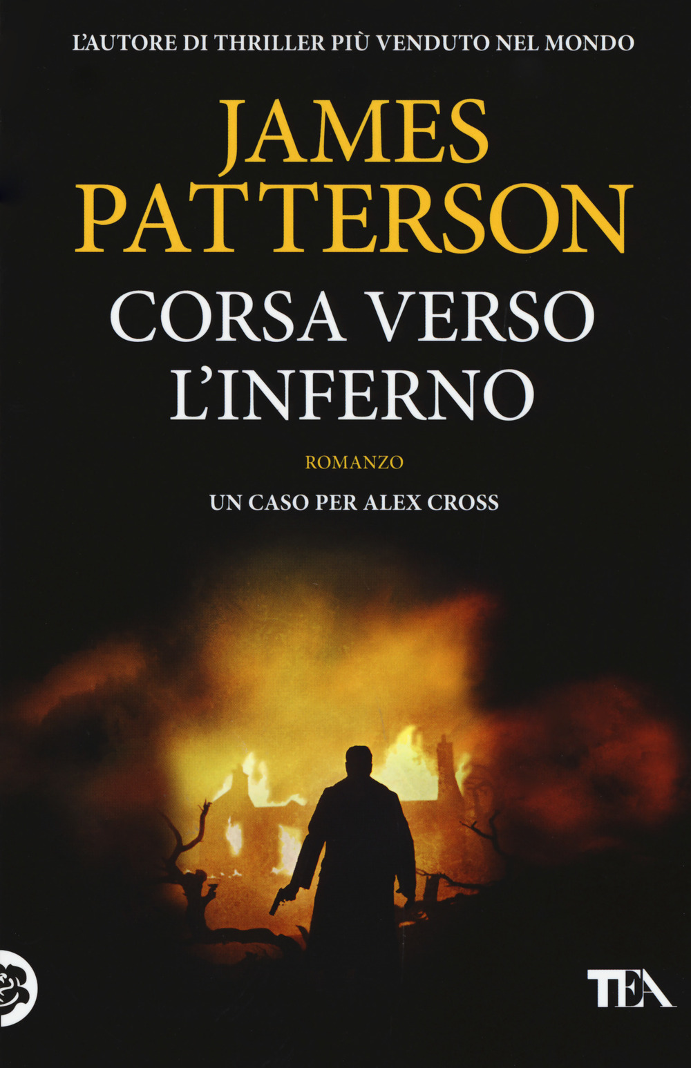 Libro Corsa verso l'inferno di James Patterson - ean 9788850247783 - TEA
