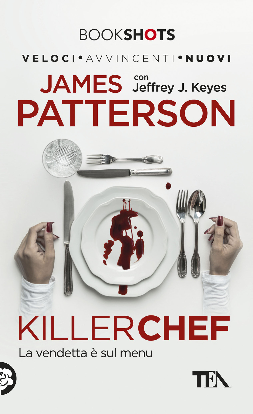 Libro Killer chef di James Patterson; Jeffrey J. Keyes - ean 9788850248117 - TEA