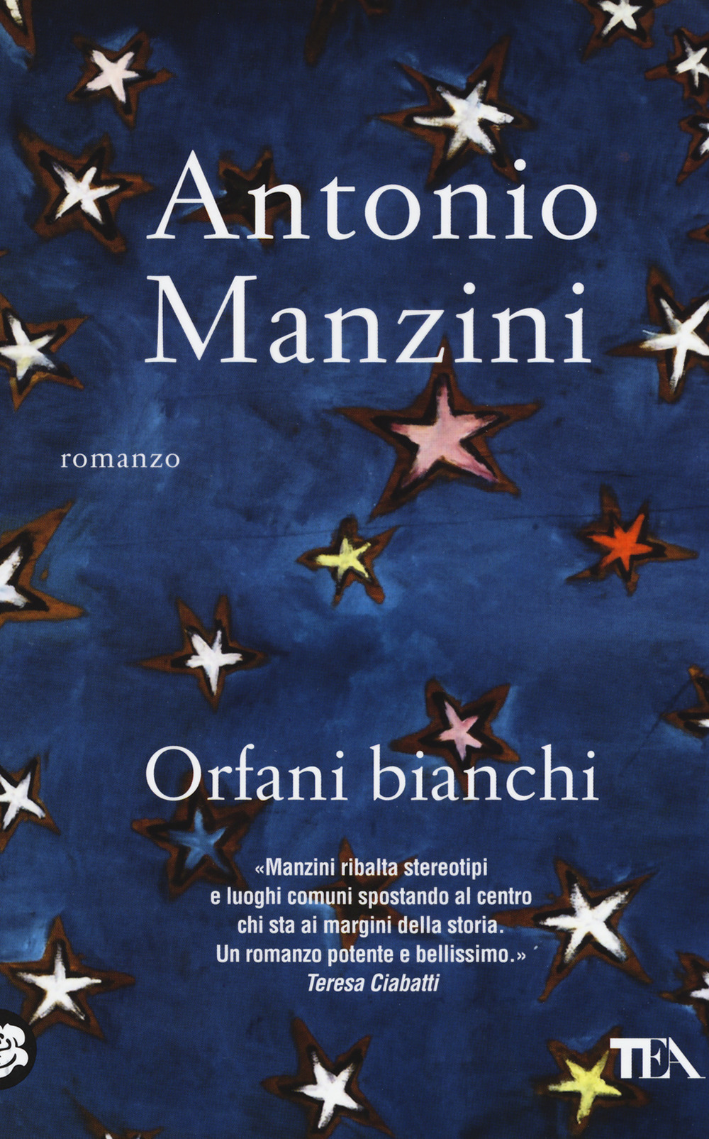 Libro Orfani bianchi di Antonio Manzini - ean 9788850249046 - TEA