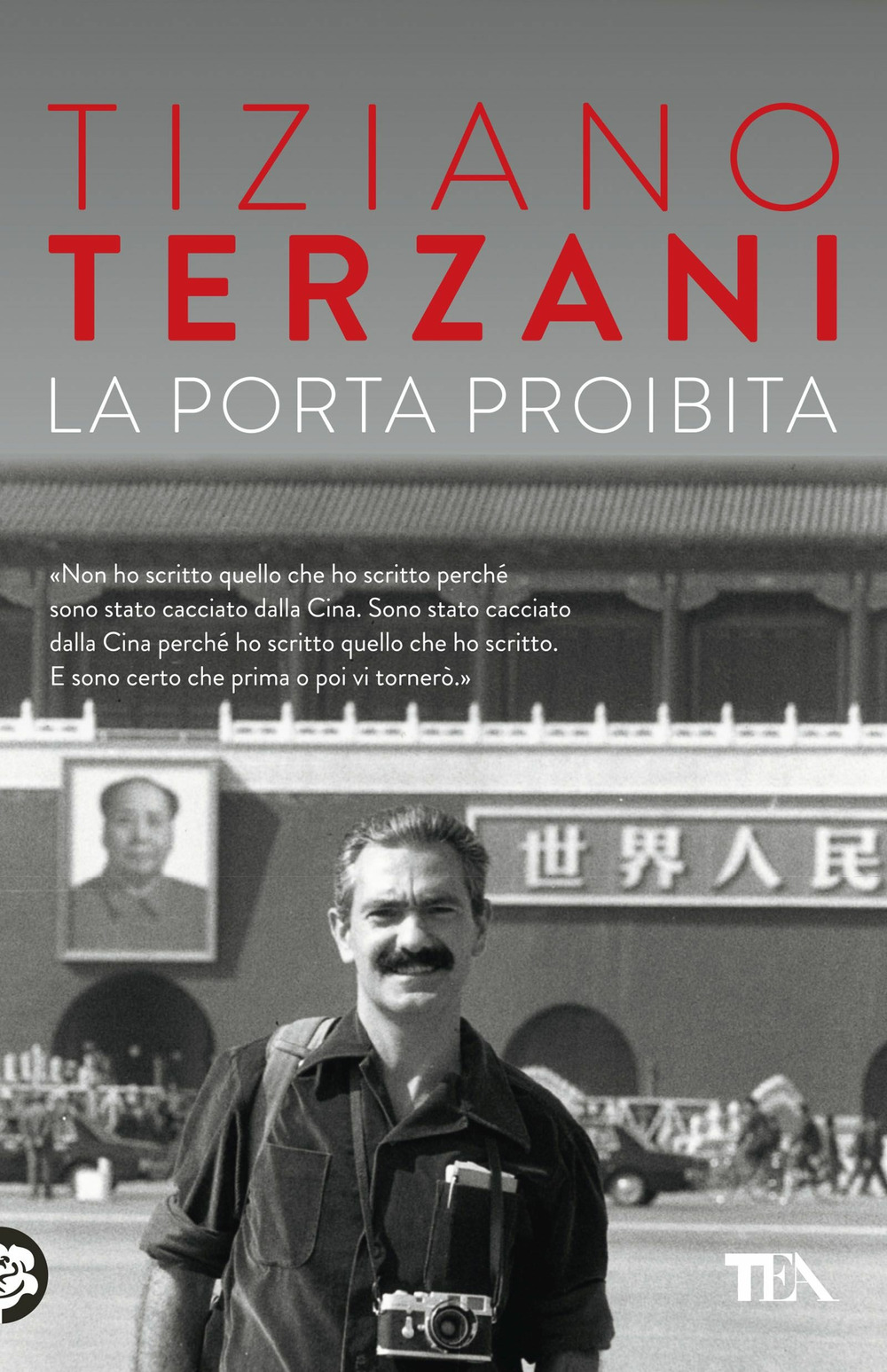 Libro porta proibita di Tiziano Terzani - ean 9788850251049 - TEA