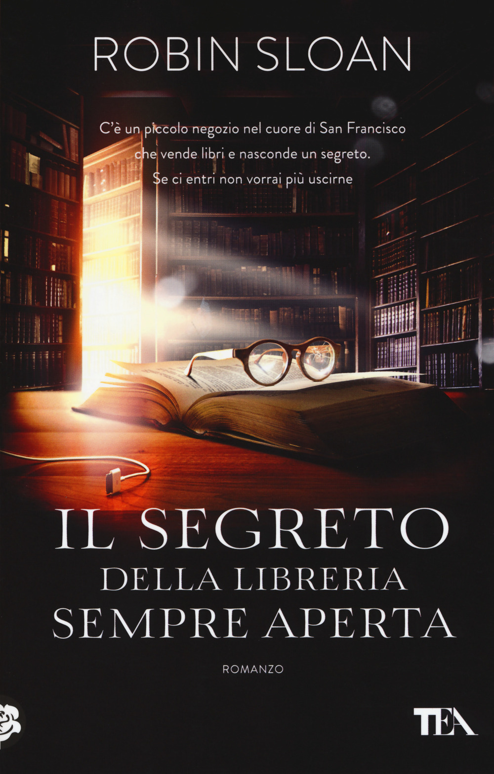 Libro segreto della libreria sempre aperta di Robin Sloan - ean 9788850251124 - TEA