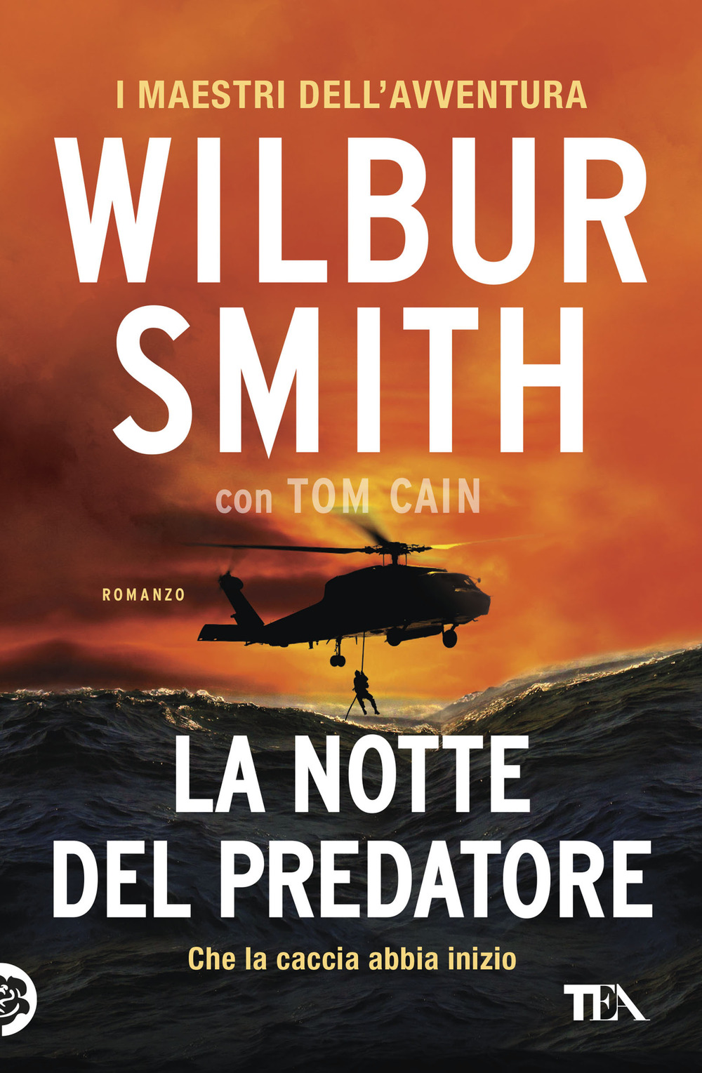 Libro notte del predatore di Wilbur Smith; Tom Cain - ean 9788850251933 - TEA