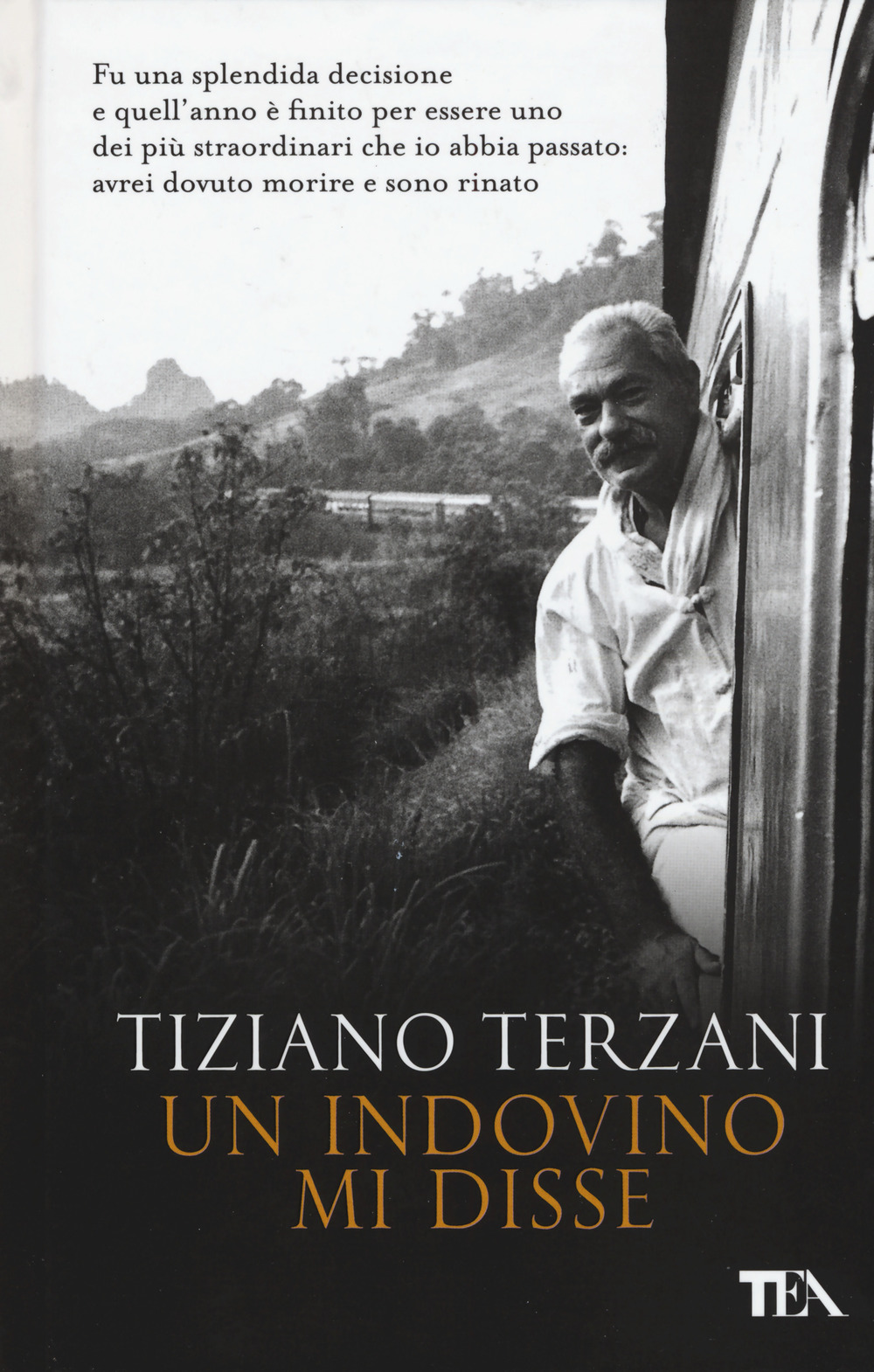 Libro indovino mi disse di Tiziano Terzani - ean 9788850252411 - TEA