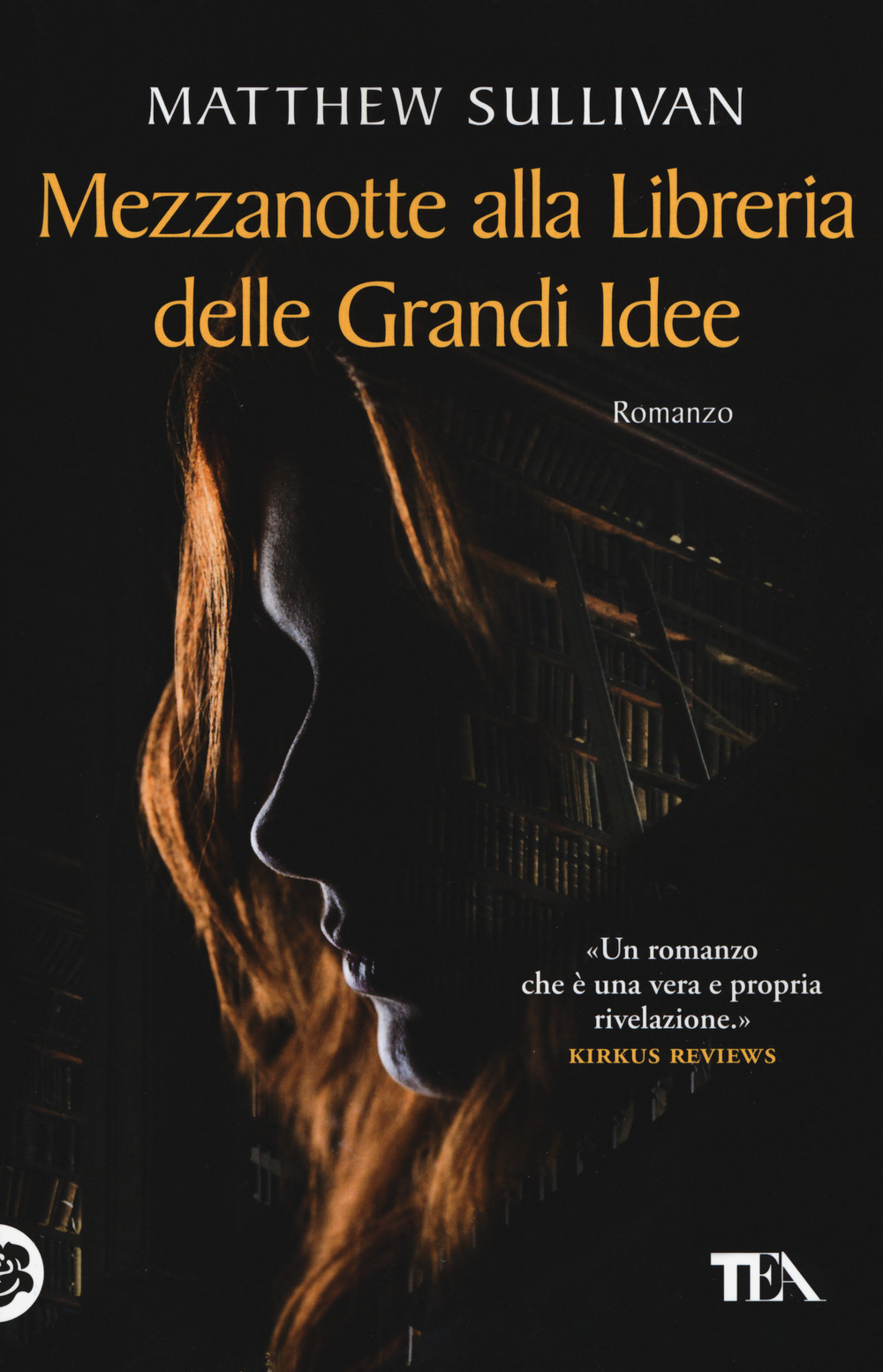 Libro Mezzanotte alla libreria delle grandi idee di Matthew Sullivan - ean 9788850253906 - TEA