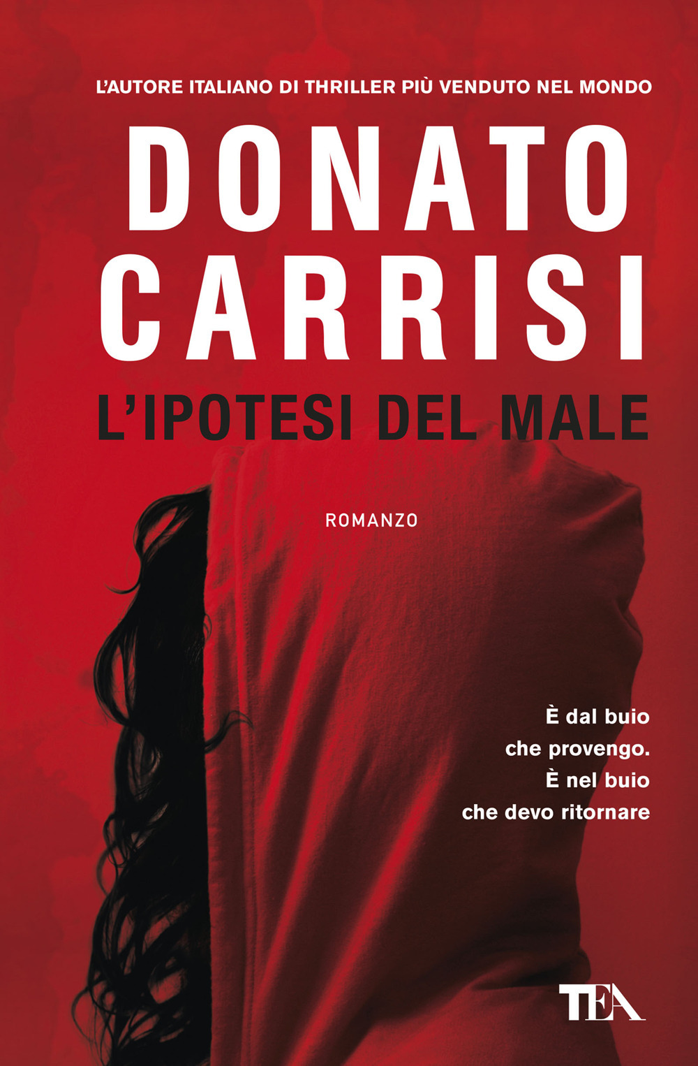 Libro ipotesi del male di Donato Carrisi - ean 9788850256150 - TEA