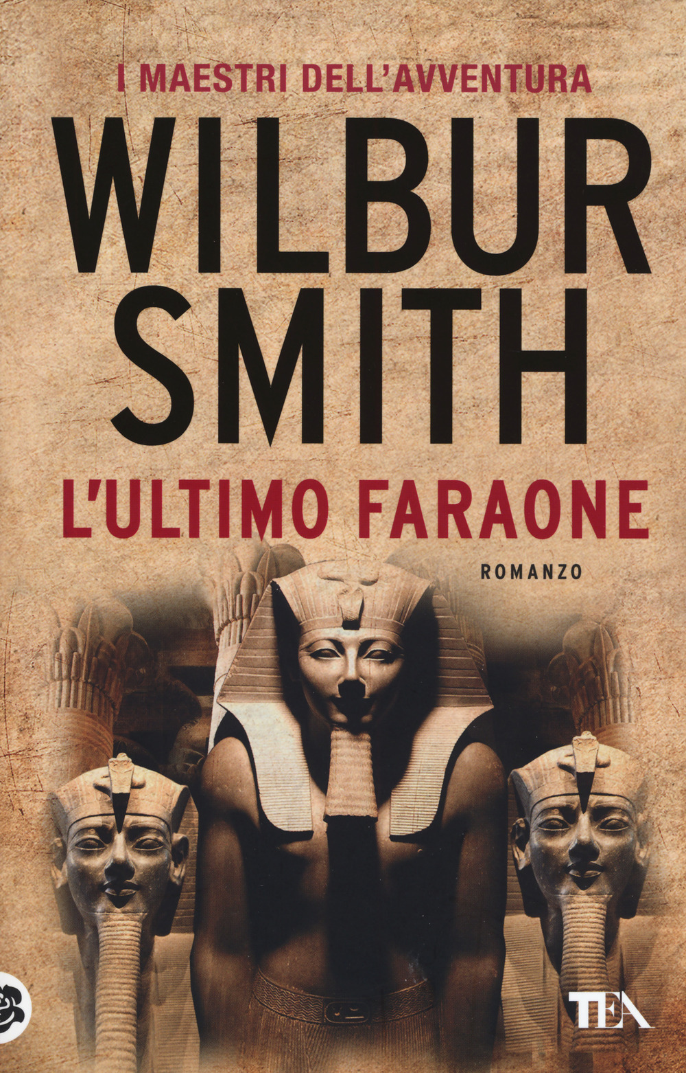 Libro ultimo faraone di Wilbur Smith - ean 9788850256433 - TEA