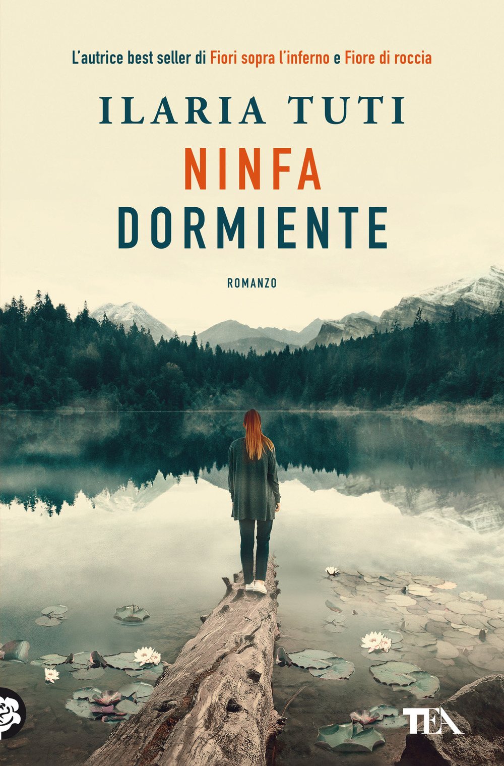 Libro Ninfa dormiente di Ilaria Tuti - ean 9788850259229 - TEA