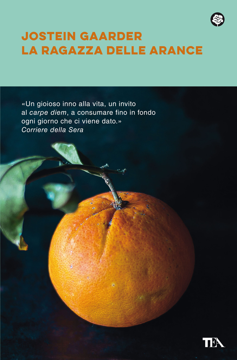 Libro ragazza delle arance di Jostein Gaarder - ean 9788850259786 - TEA