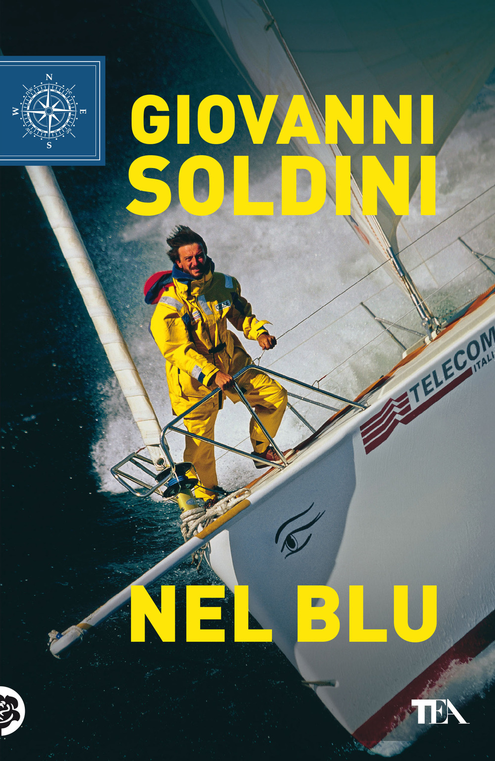 Libro Nel blu. Una storia di vita e di mare di Giovanni Soldini - ean 9788850262342 - TEA