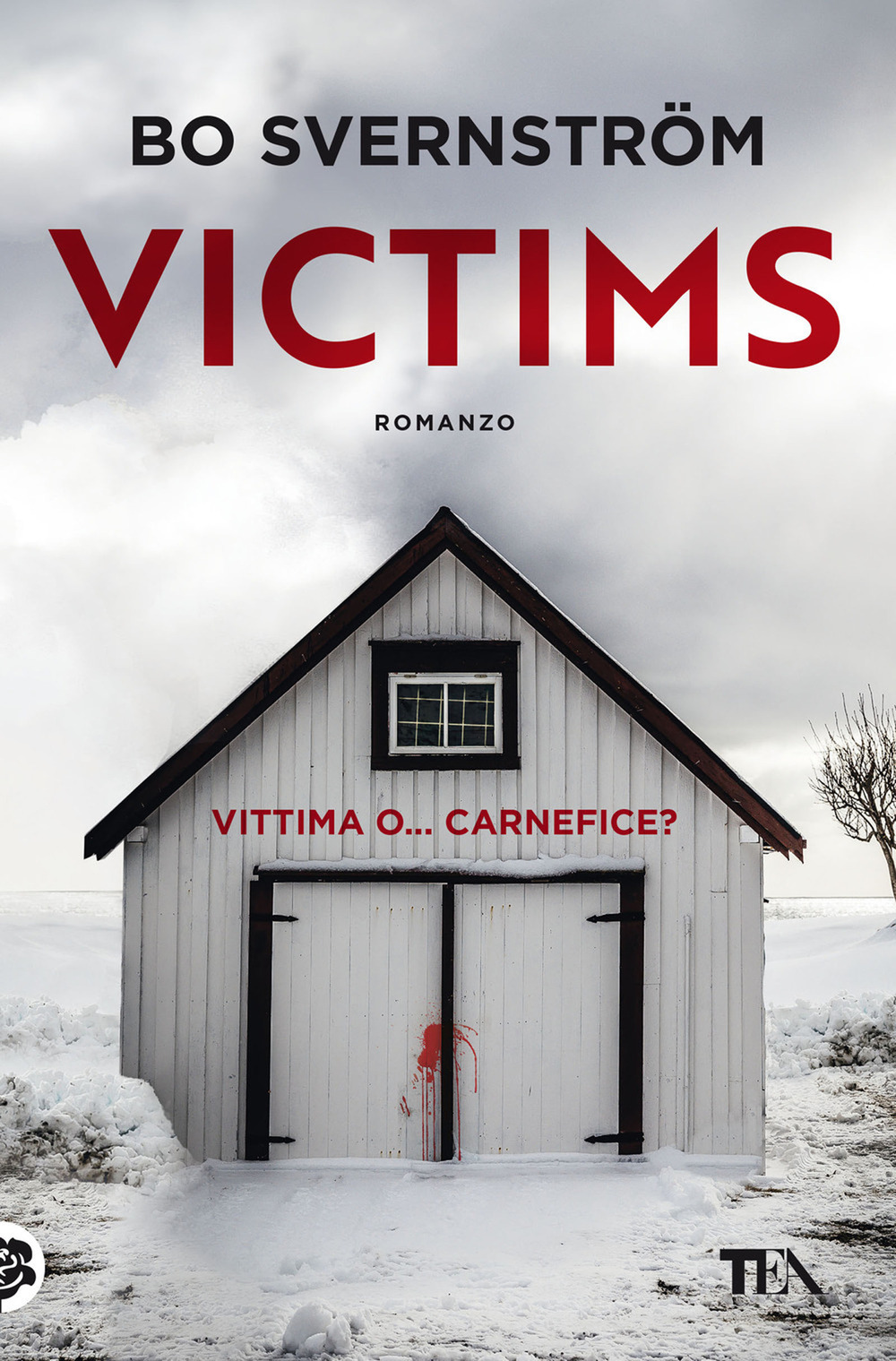 Libro Victims. Ediz. italiana di Bo Svernström - ean 9788850262823 - TEA