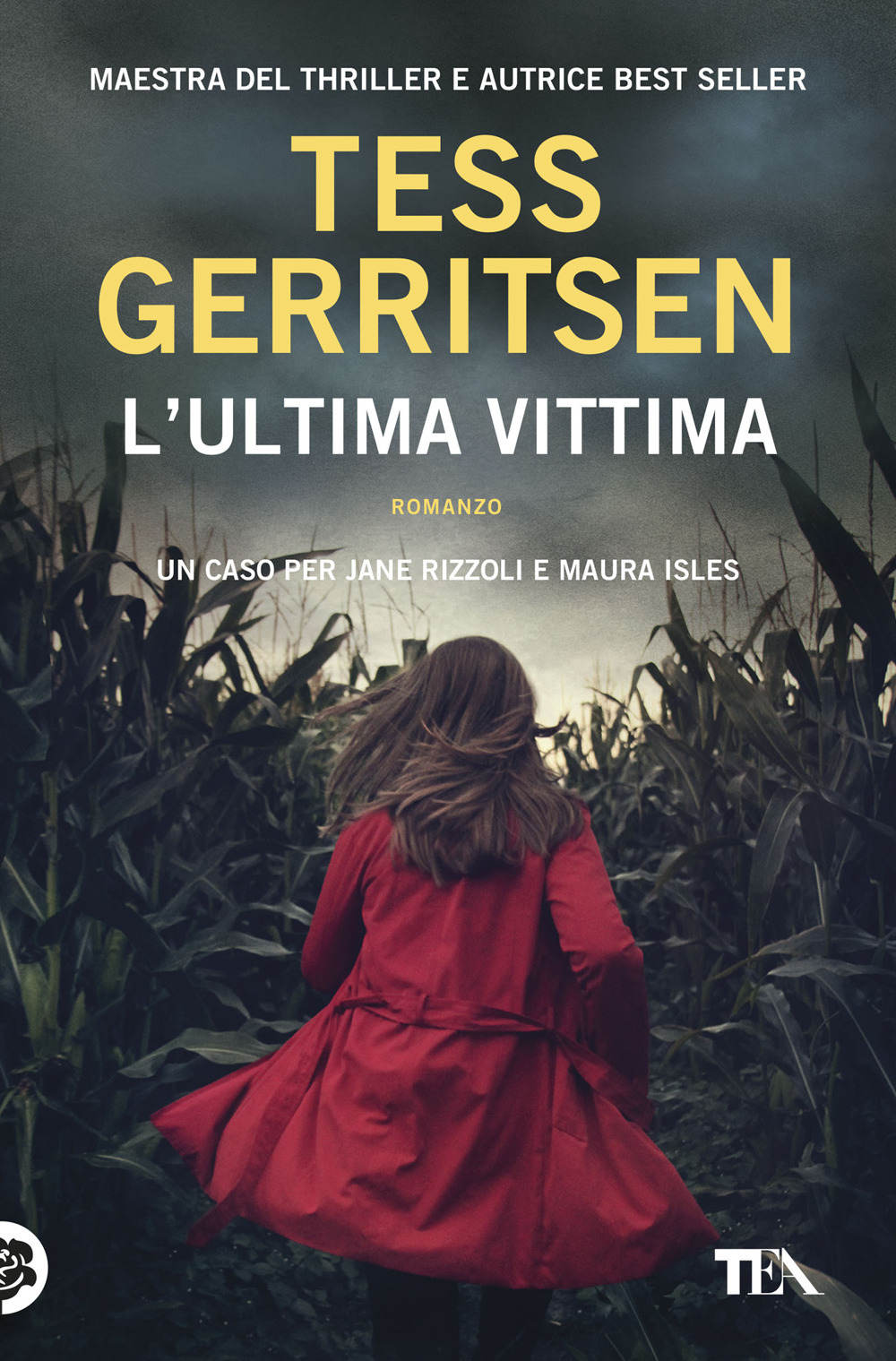 Libro ultima vittima di Tess Gerritsen - ean 9788850262892 - TEA