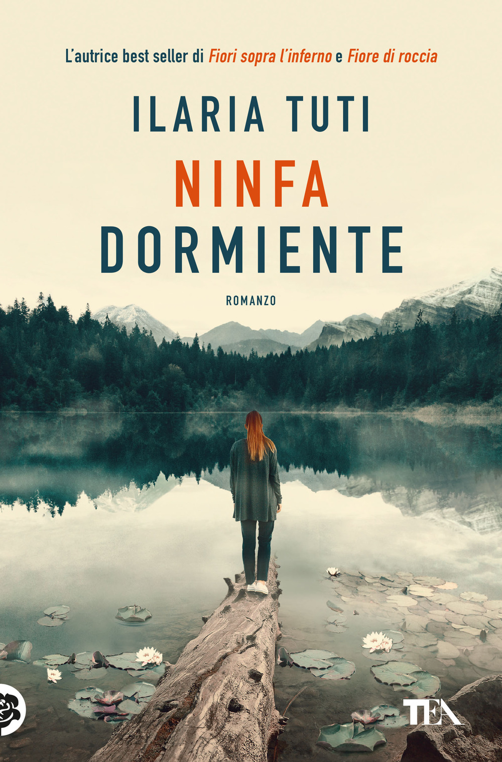 Libro Ninfa dormiente di Ilaria Tuti - ean 9788850265657 - TEA