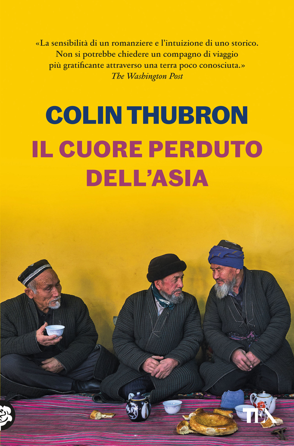 Libro cuore perduto dell'Asia di Colin Thubron - ean 9788850266319 - TEA