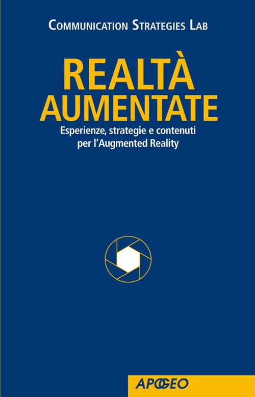 Libro Realtà Aumentate. Esperienze
