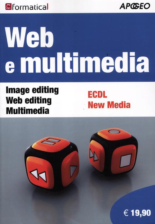 Libro Web e multimedia di  - ean 9788850330799 - Apogeo