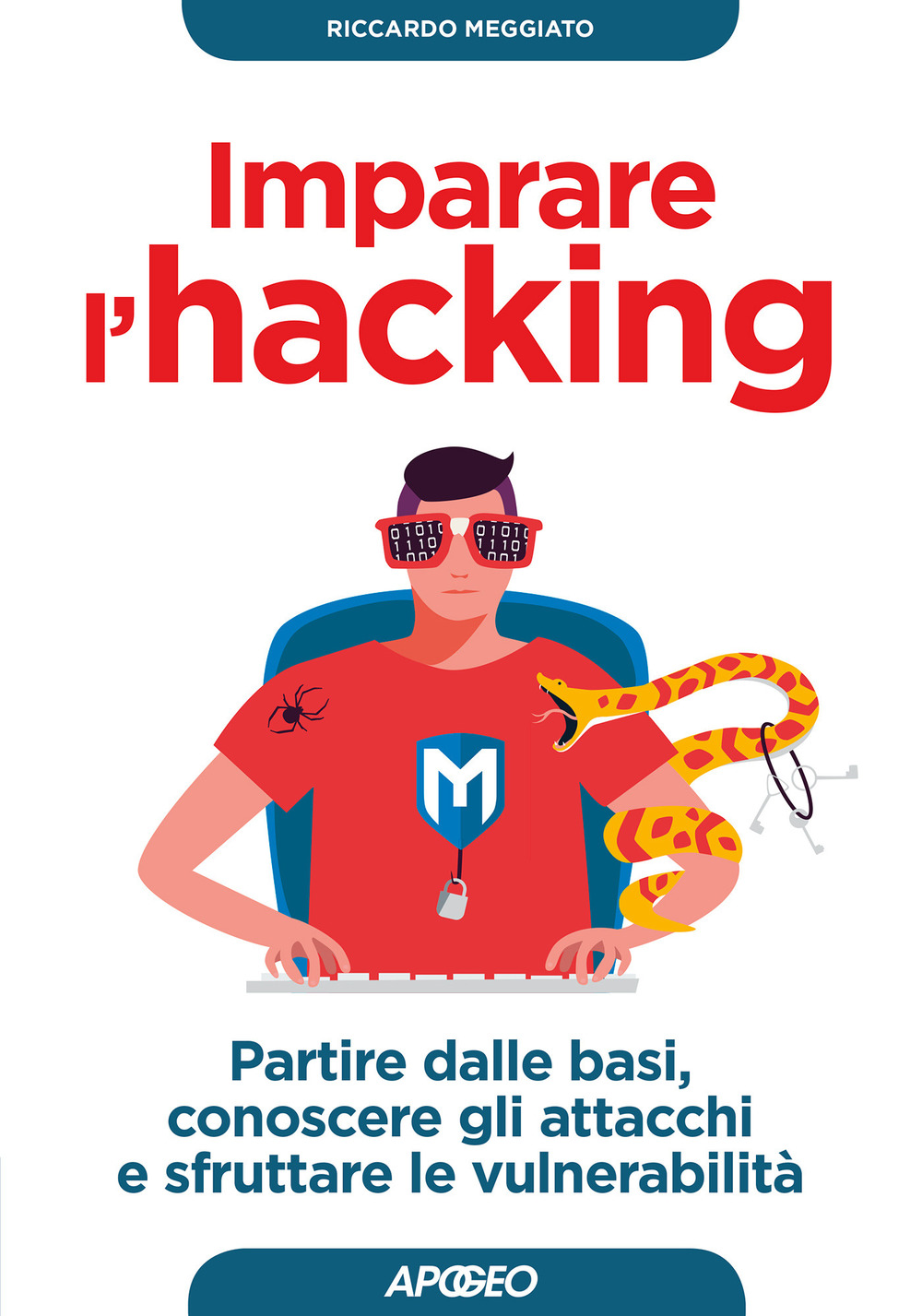 Libro Imparare l'hacking. Partire dalle basi