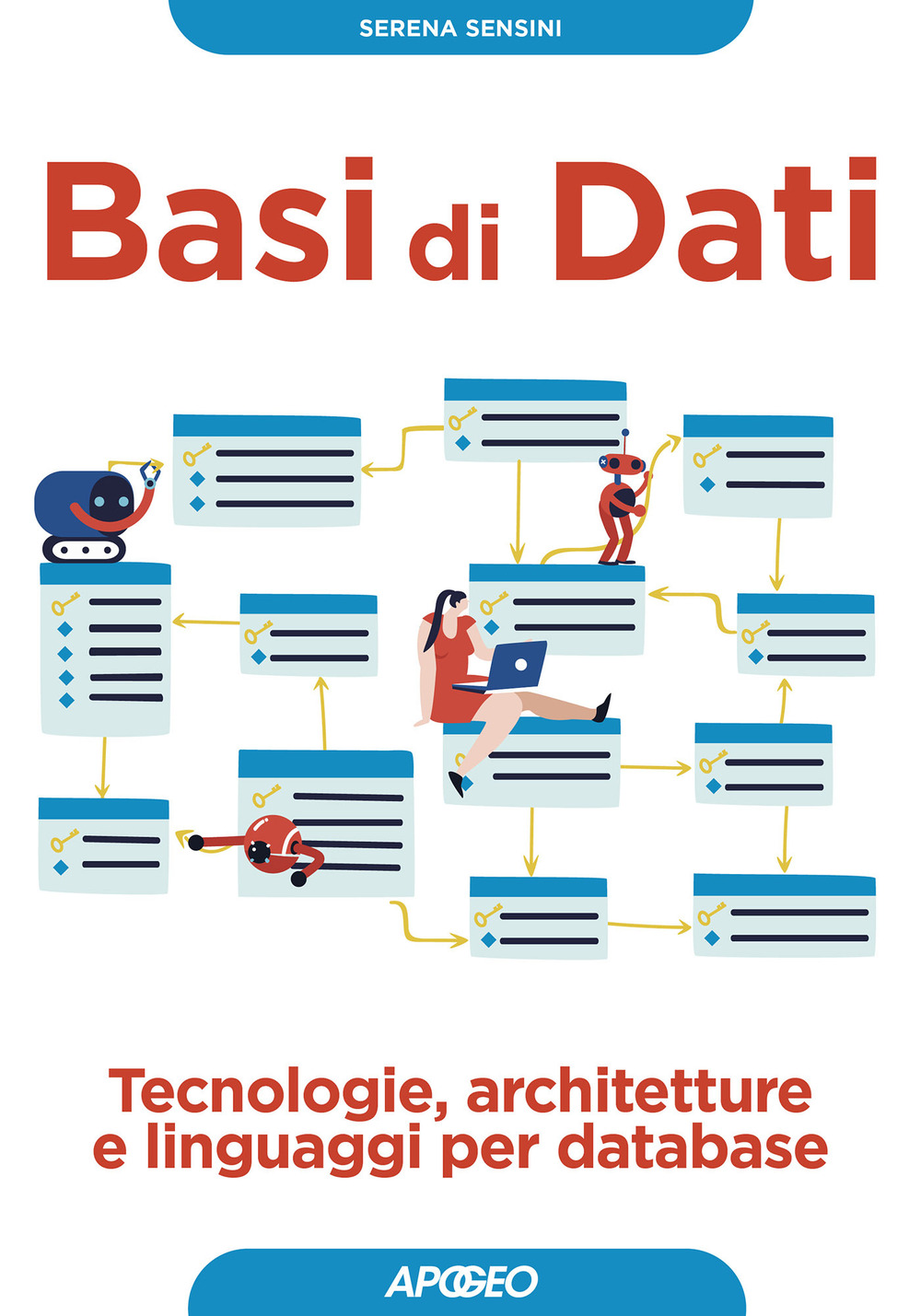 Libro Basi di dati. Tecnologie