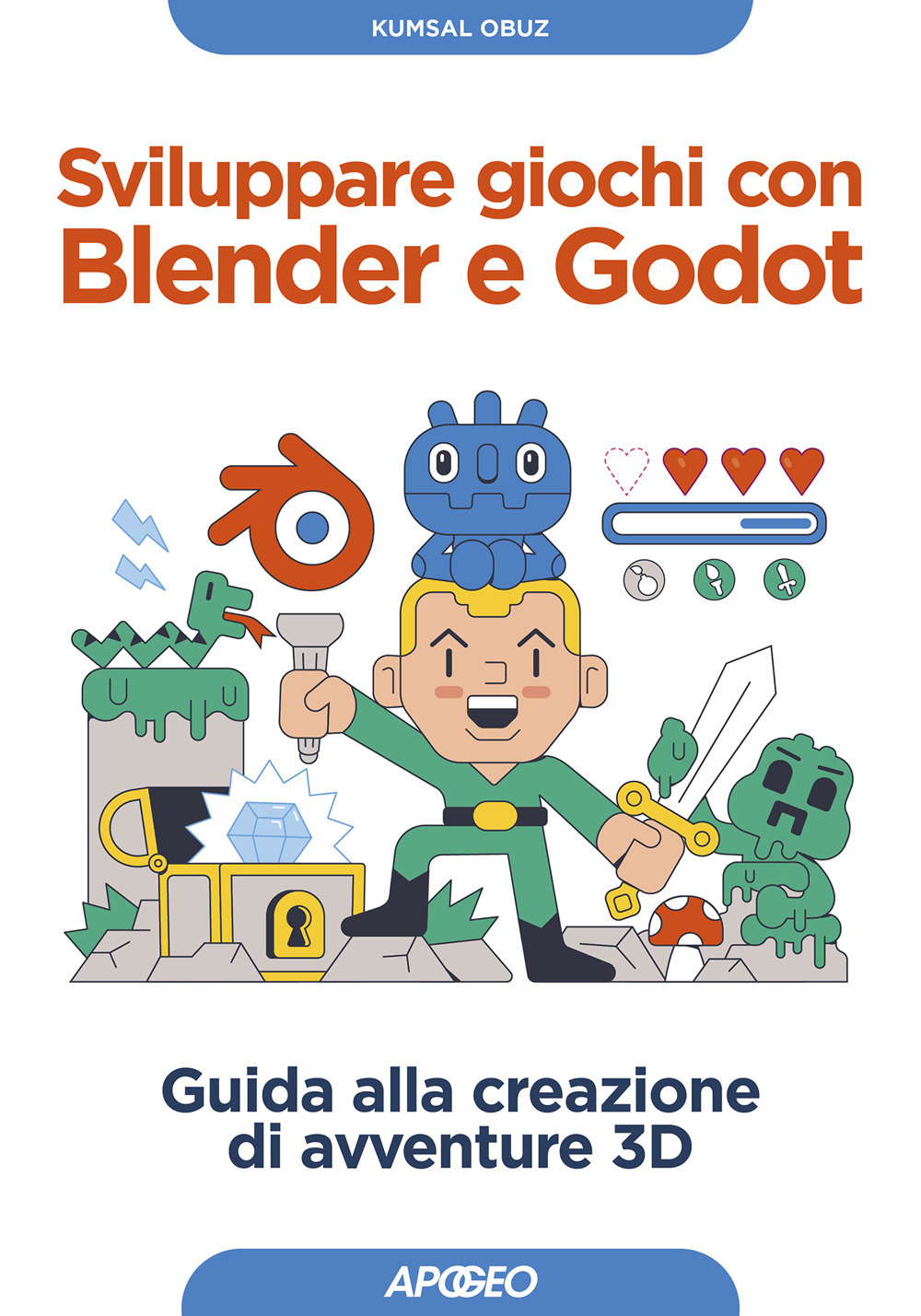 Libro Sviluppare giochi con Blender e Godot. Guida alla creazione di avventure 3D di Obuz Kumsal - ean 9788850336487 - Apogeo