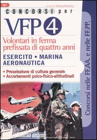 Libro Concorsi per VFP 4. Volontari in ferma prefissata di quattro anni. Esercito